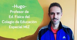 Hugo, profesor de Educación Fïsica del MIZ de Down Madrid