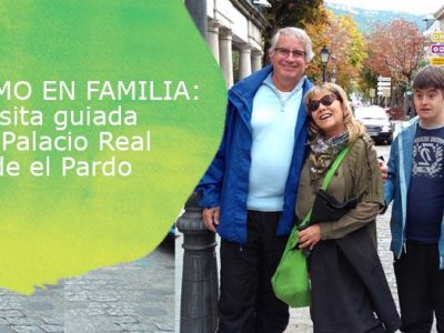 Turismo en familia con Down Madrid
