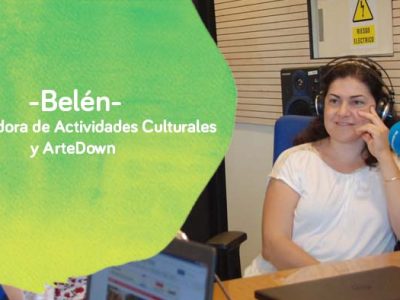 Belén, coordinadora de actividades culturales y ArteDown de Down Madrid