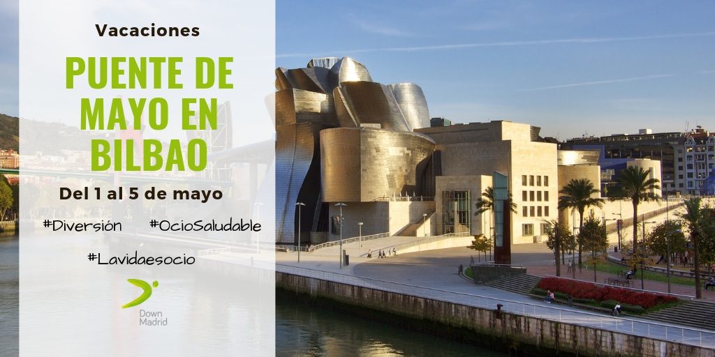 Vacaciones para personas con discapacidad intelectual. Puente de mayo Bilbao